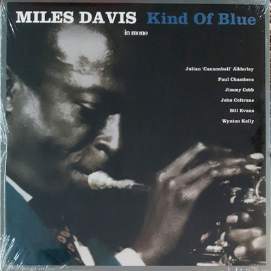 Miles Davis - Kind Of Blue (Mono)